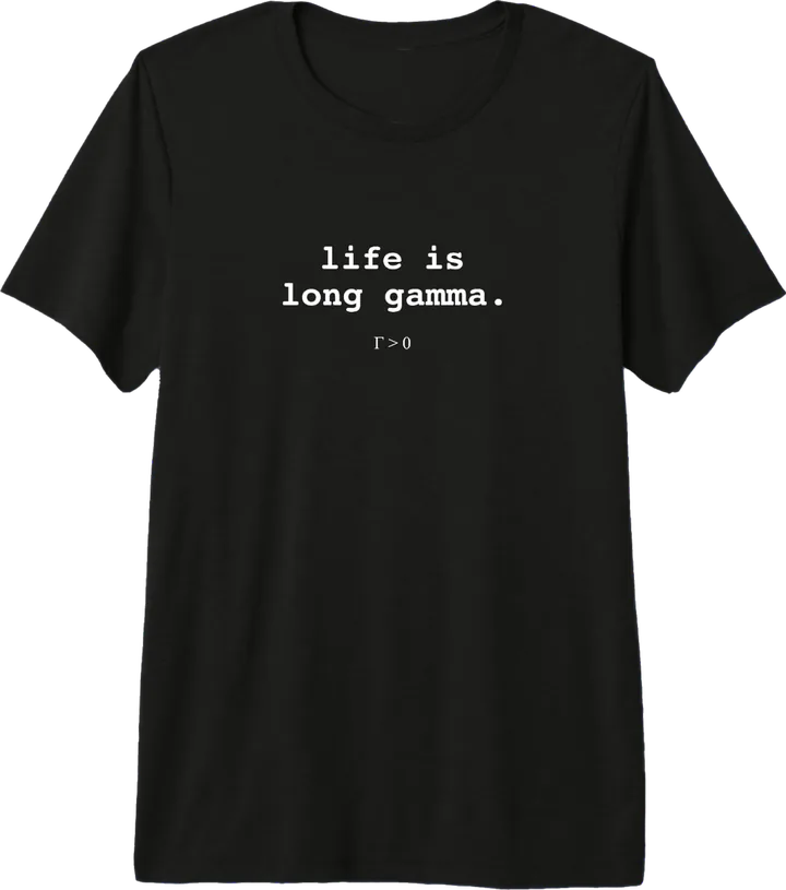 Schwarzes Premium-T-Shirt mit weißem Schriftzug life is long gamma.