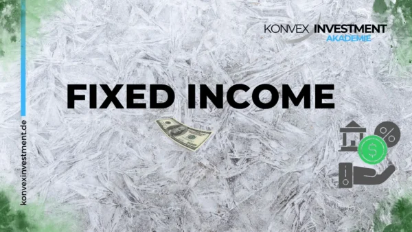 Fixed Income - Konvex Investment Akademie